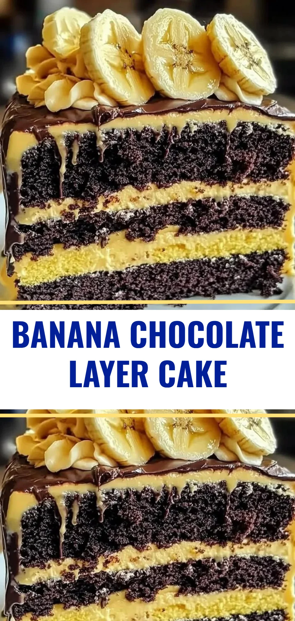 Banana Chocolate Layer Cake