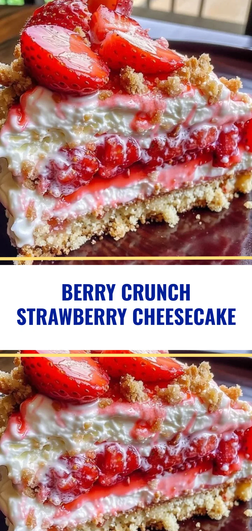 Berry Crunch Strawberry Cheesecake