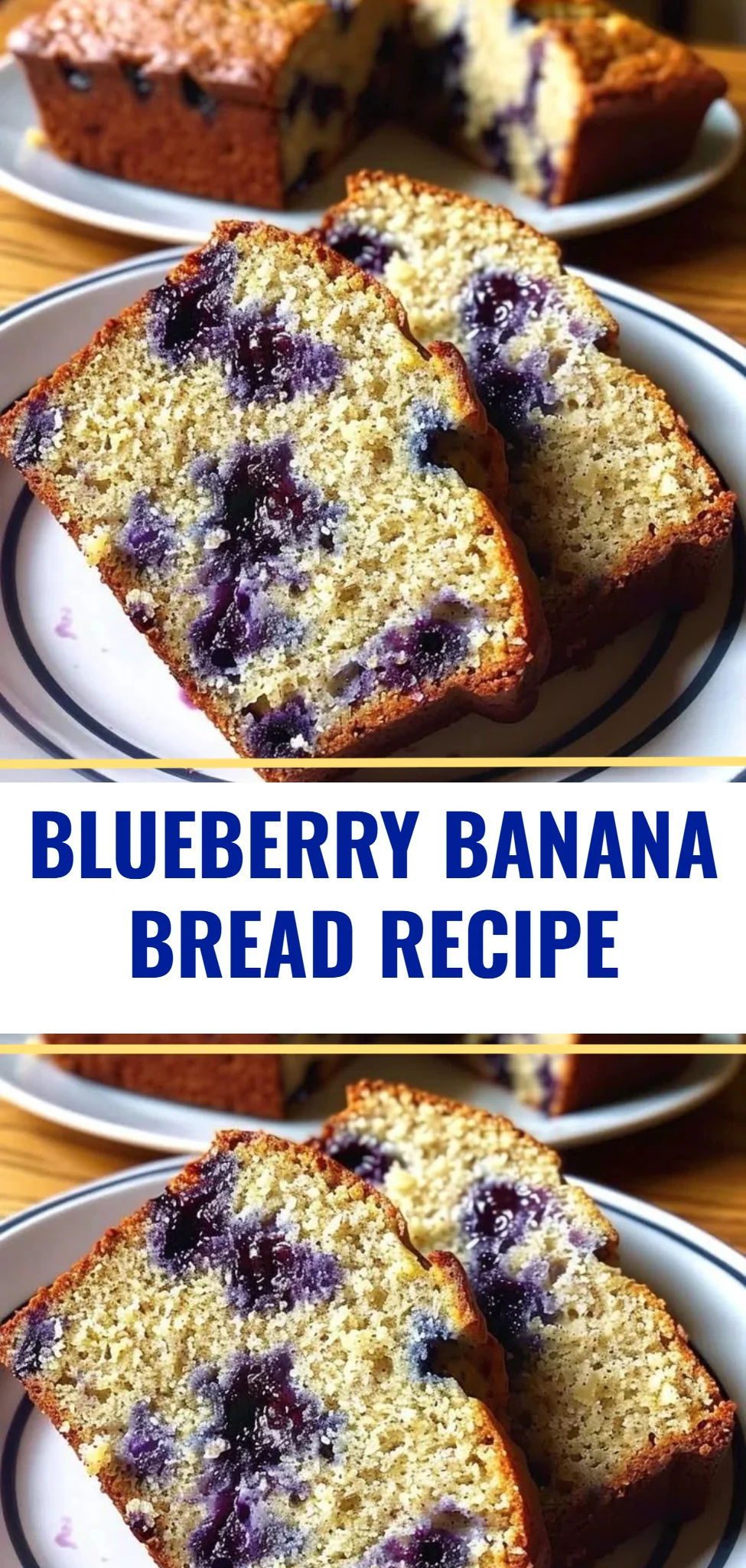 Blueberry Banana Bread Recipe