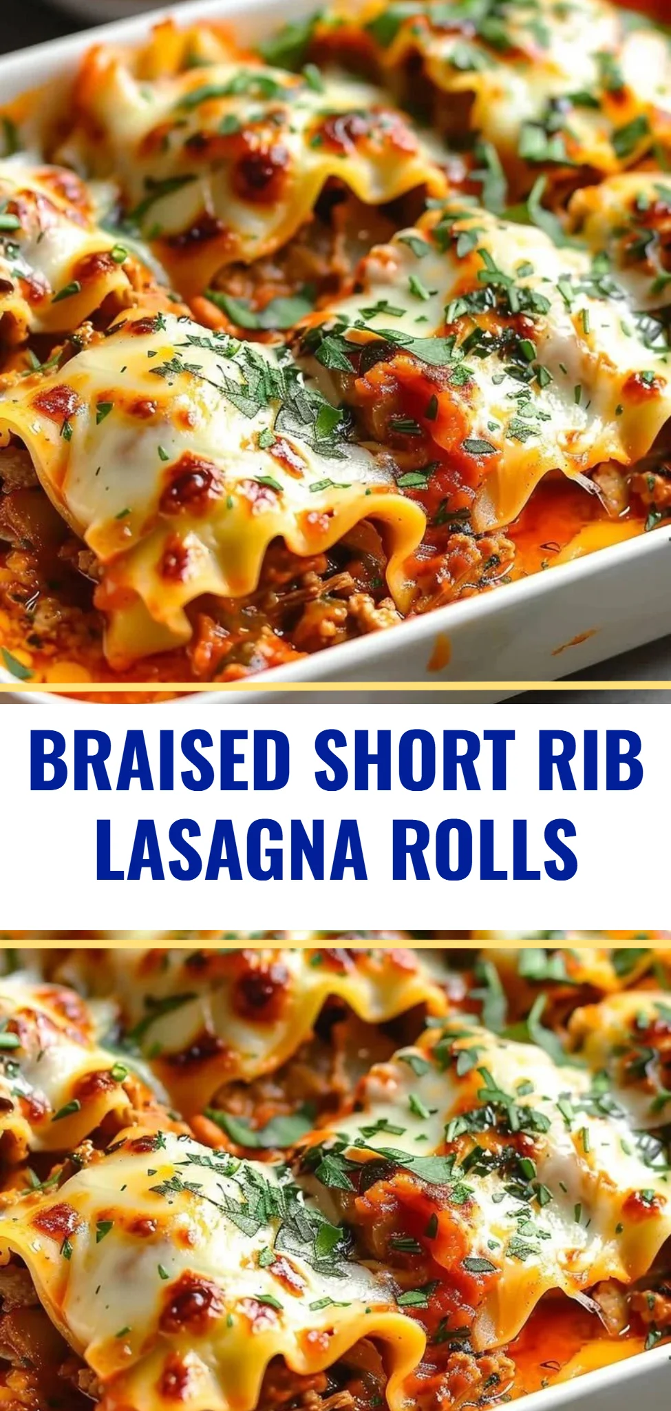 Braised Short Rib Lasagna Rolls