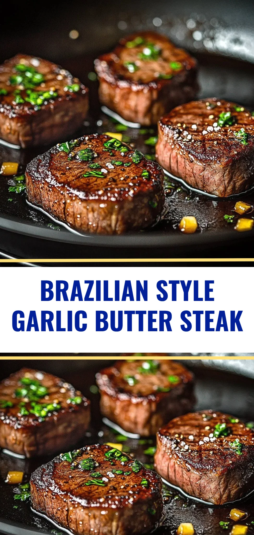 Brazilian Style Garlic Butter Steak