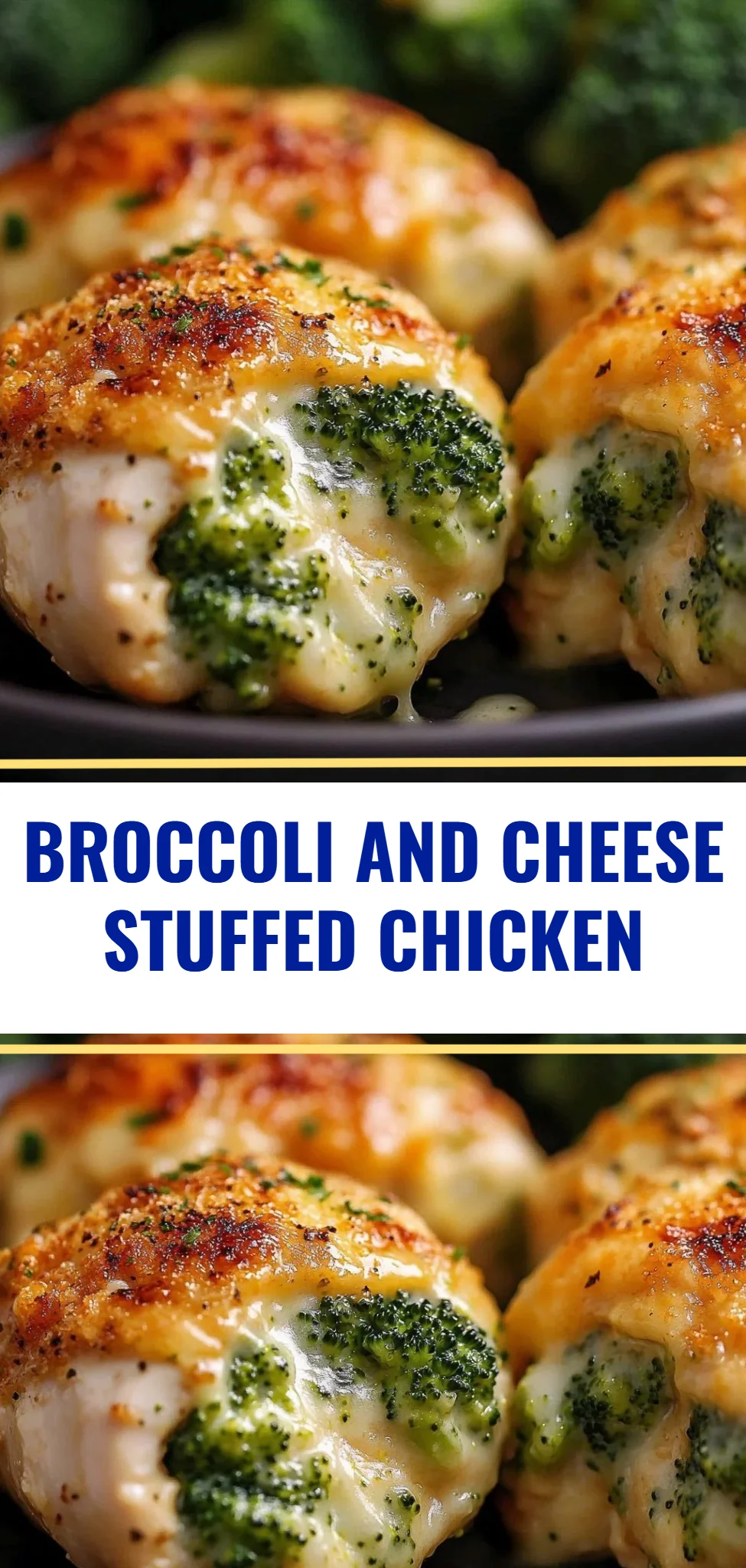 Broccoli and Cheese Stuffed Chicken