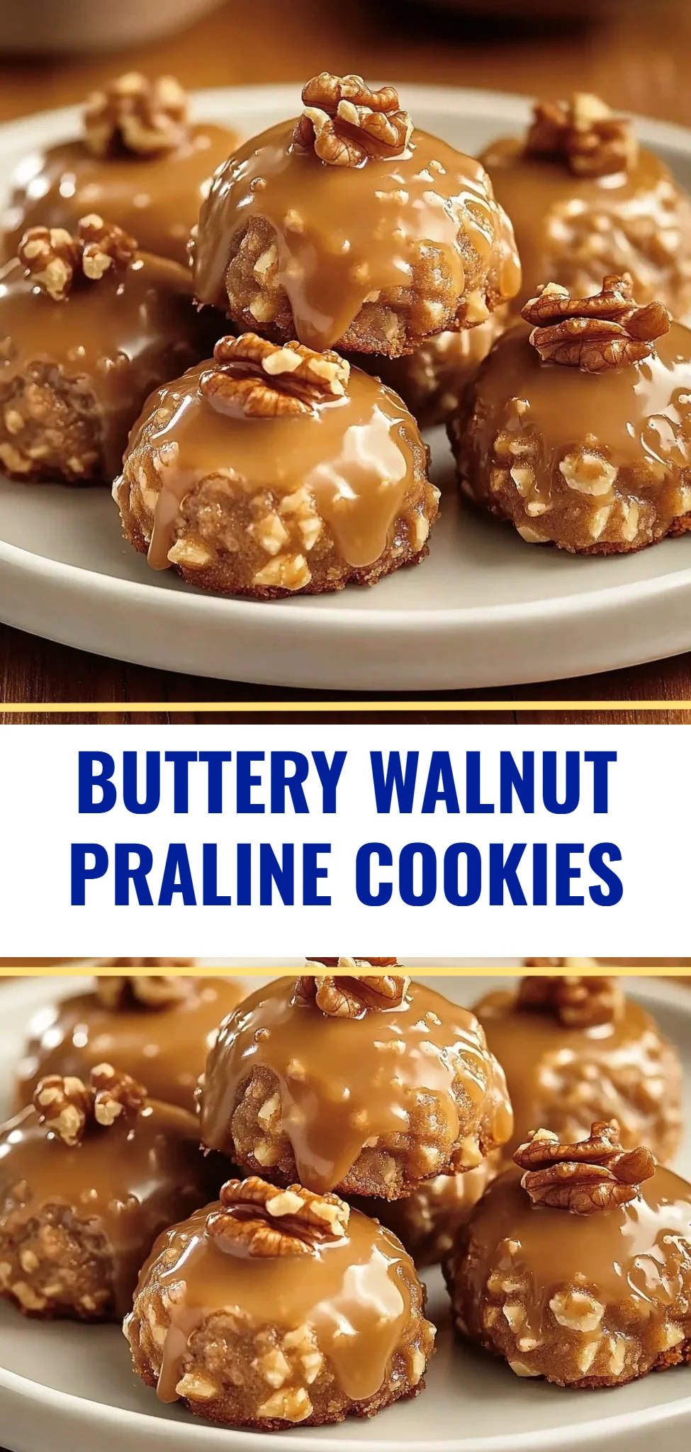 Buttery Walnut Praline Cookies