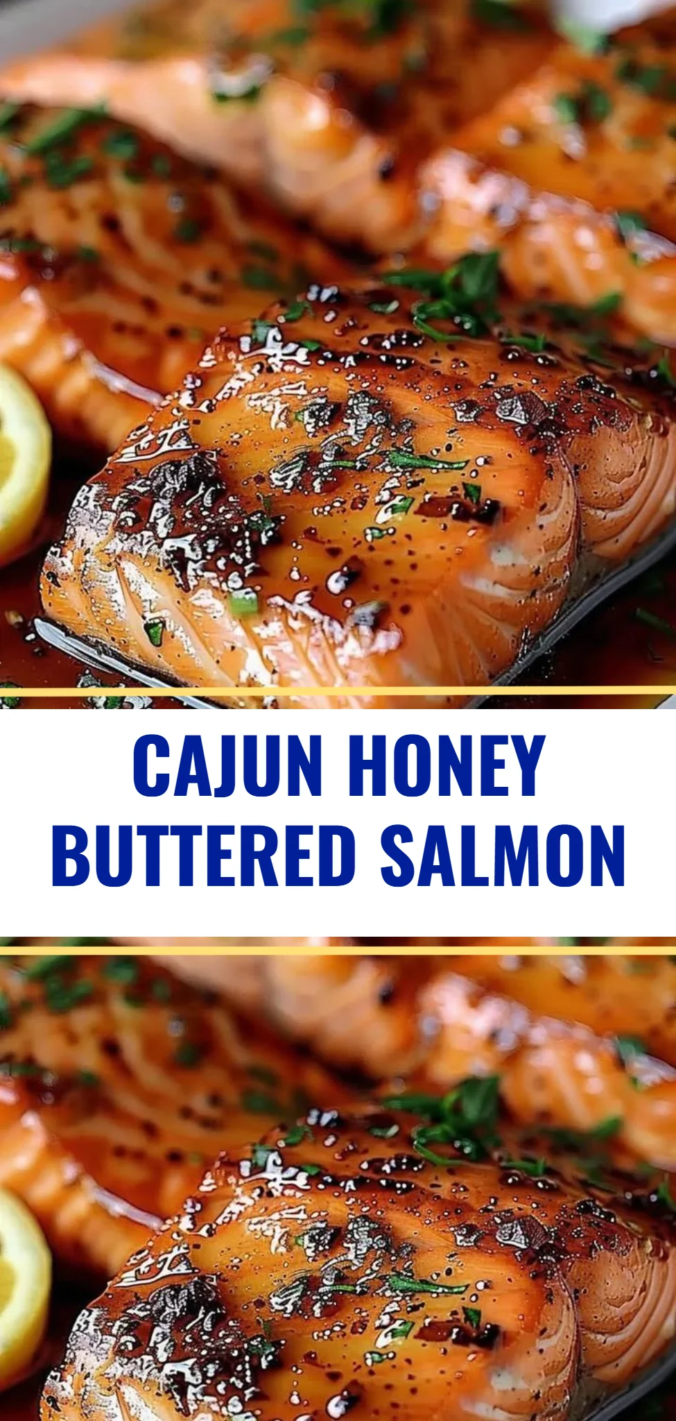 Cajun Honey Buttered Salmon