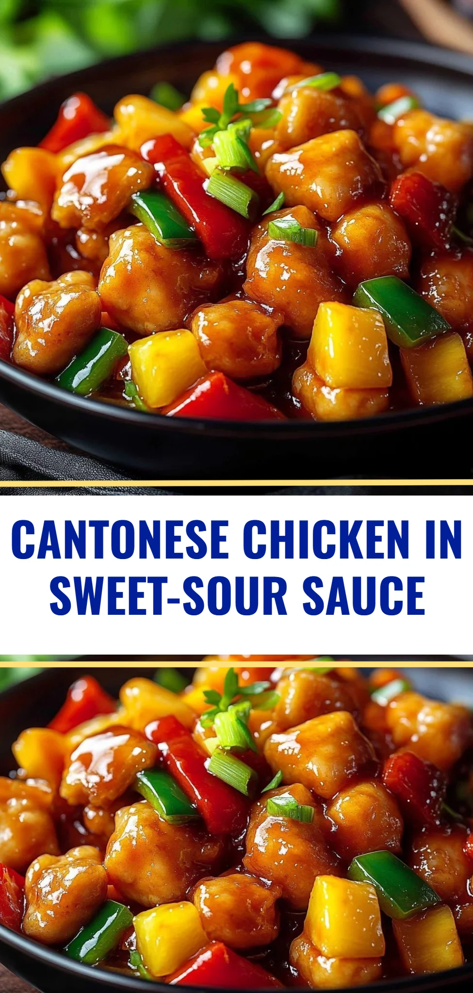 Cantonese Chicken in Sweet-Sour Sauce