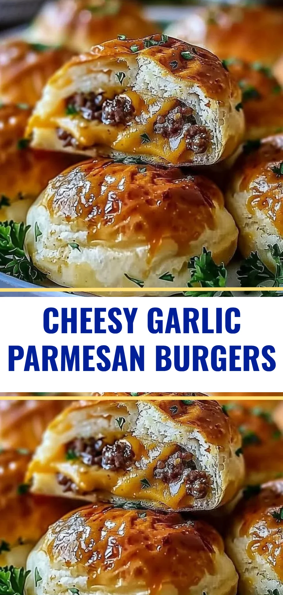 Cheesy Garlic Parmesan Burgers
