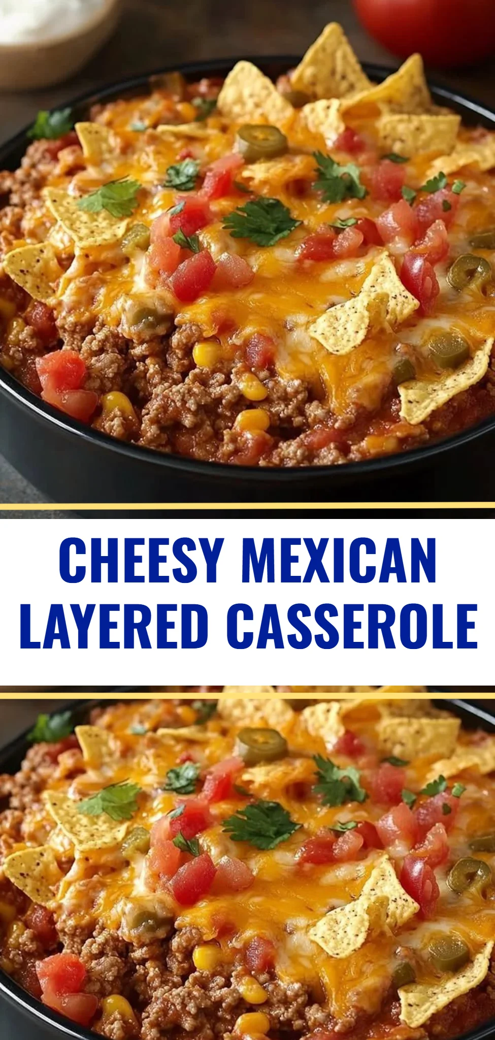 Cheesy Mexican Layered Casserole