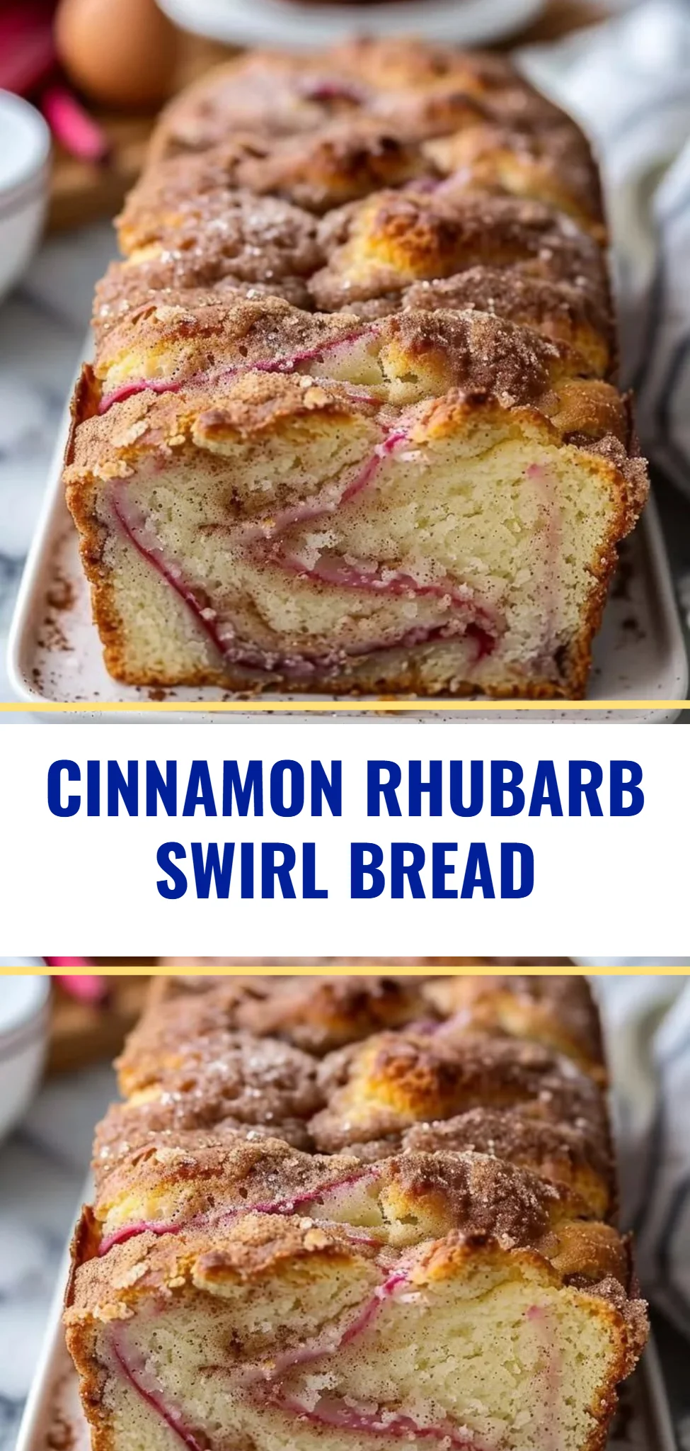 Cinnamon Rhubarb Swirl Bread