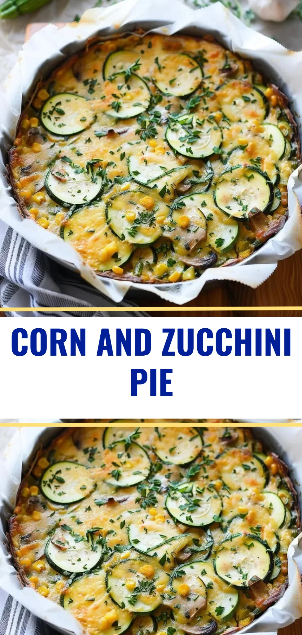 Corn and Zucchini Pie