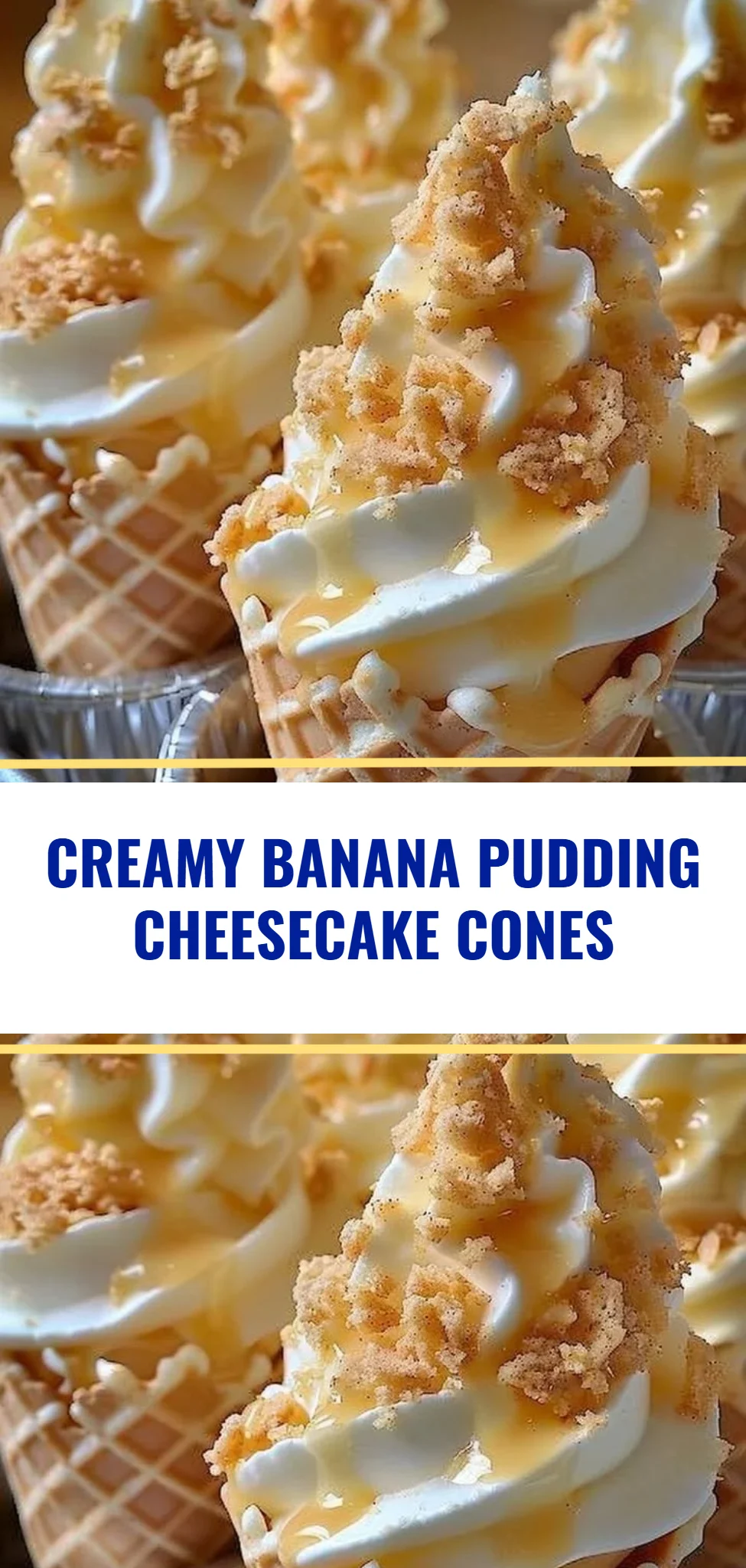 Creamy Banana Pudding Cheesecake Cones