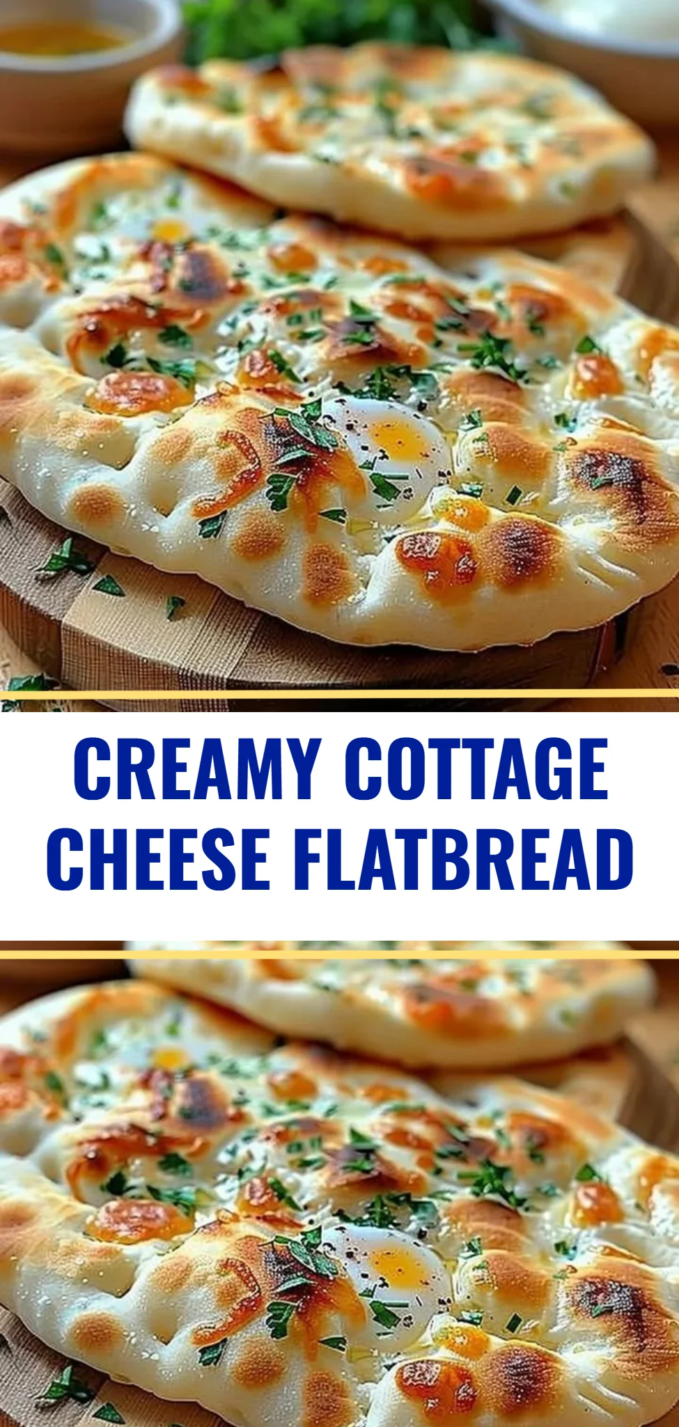 Creamy Cottage Cheese Flatbread