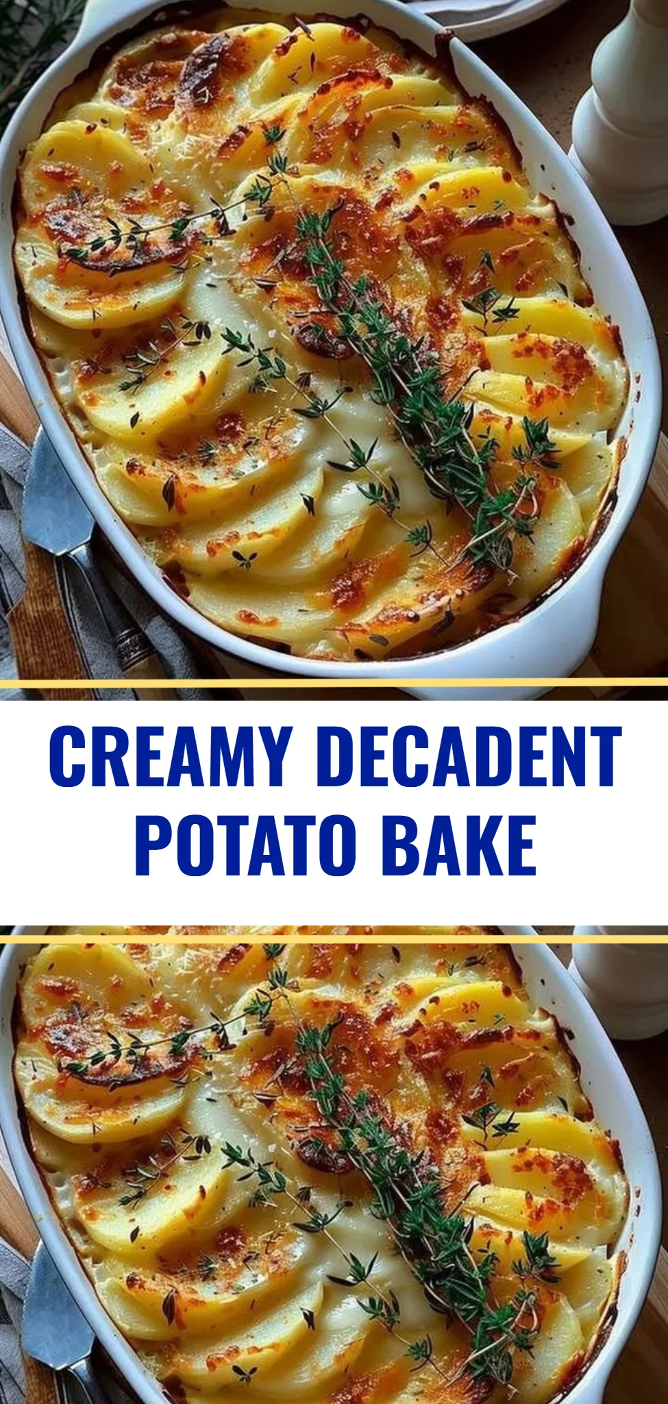 Creamy Decadent Potato Bake