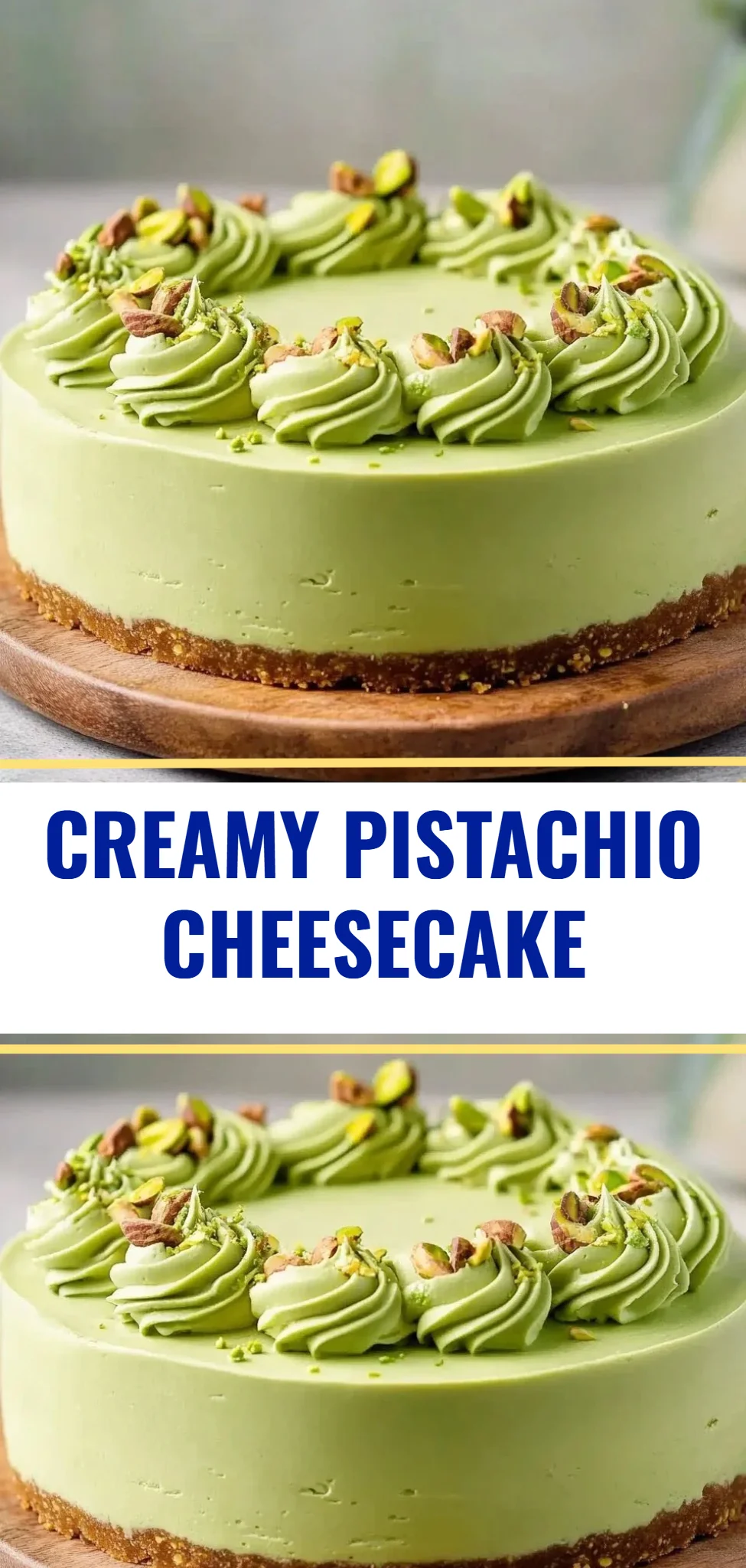 Creamy Pistachio Cheesecake