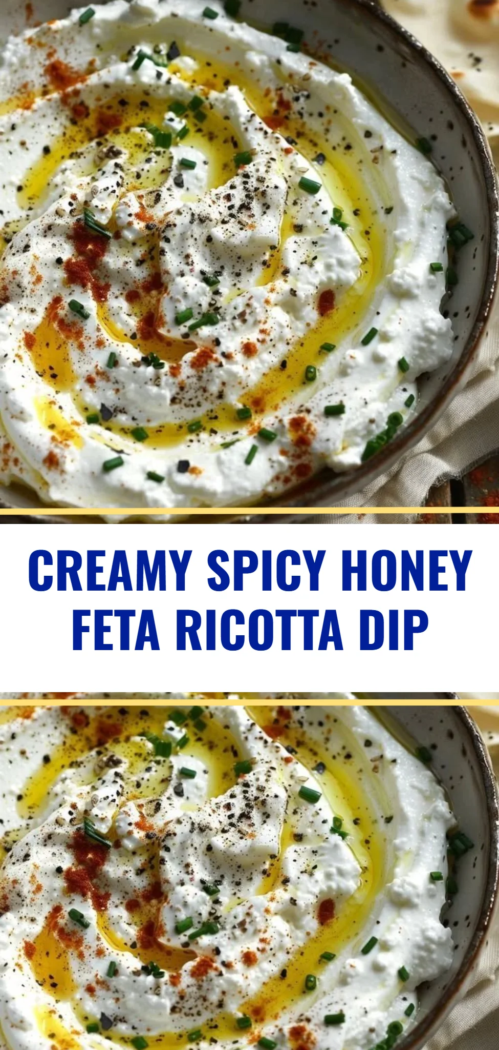 Creamy Spicy Honey Feta Ricotta Dip