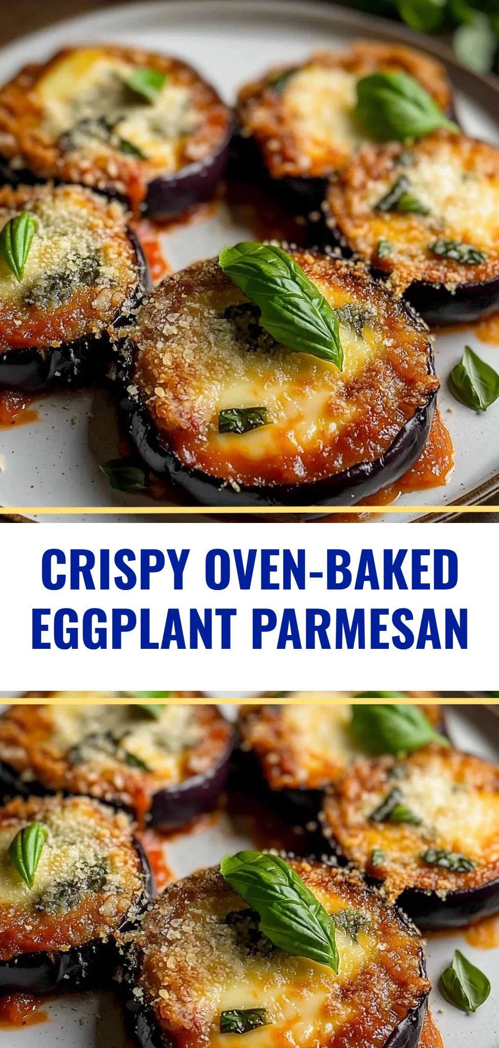 Crispy Oven-Baked Eggplant Parmesan