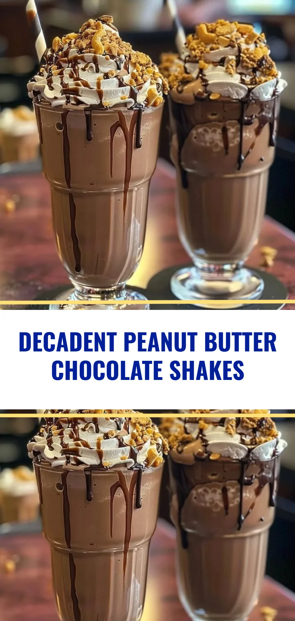Decadent Peanut Butter Chocolate Shakes
