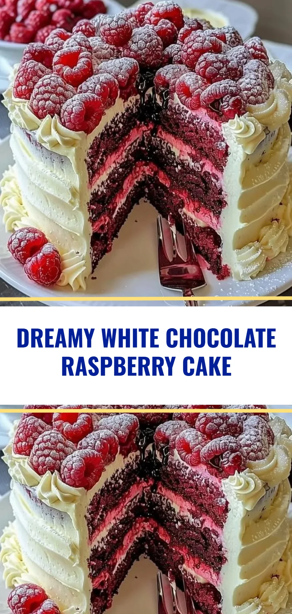 Dreamy White Chocolate Raspberry Cake