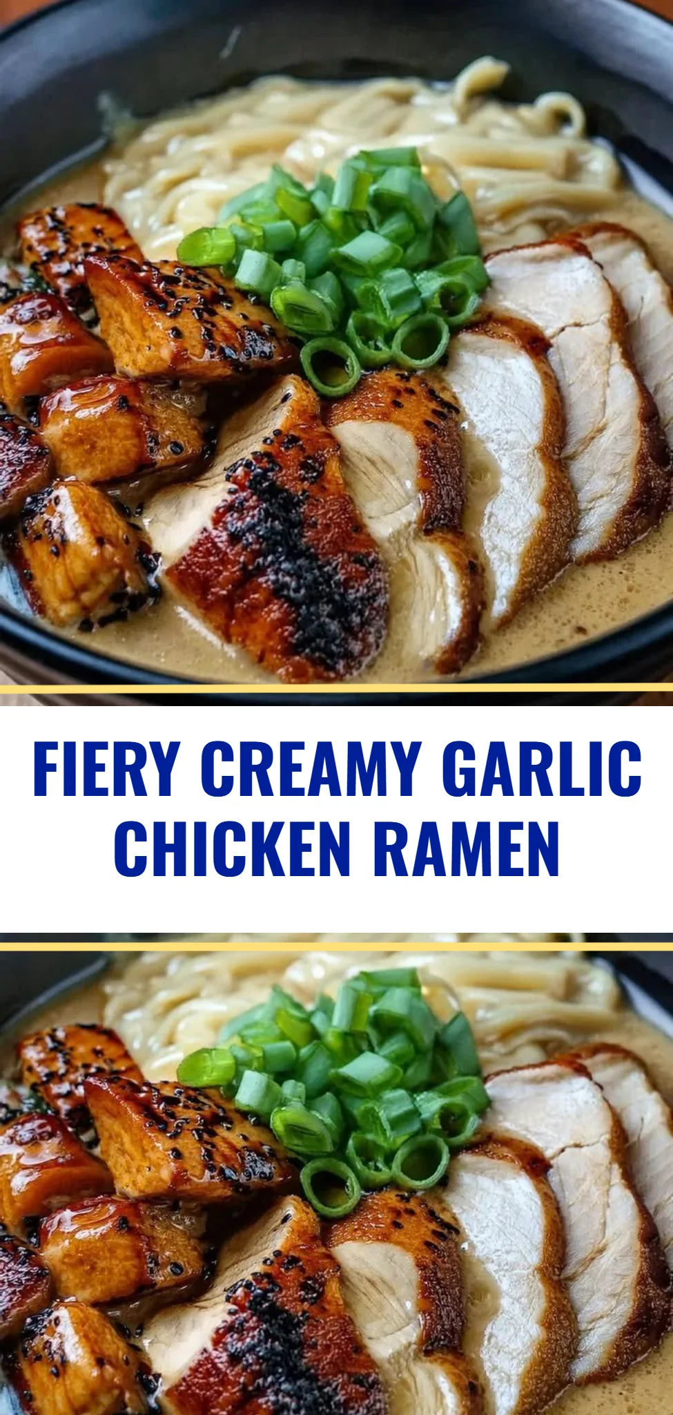 Fiery Creamy Garlic Chicken Ramen