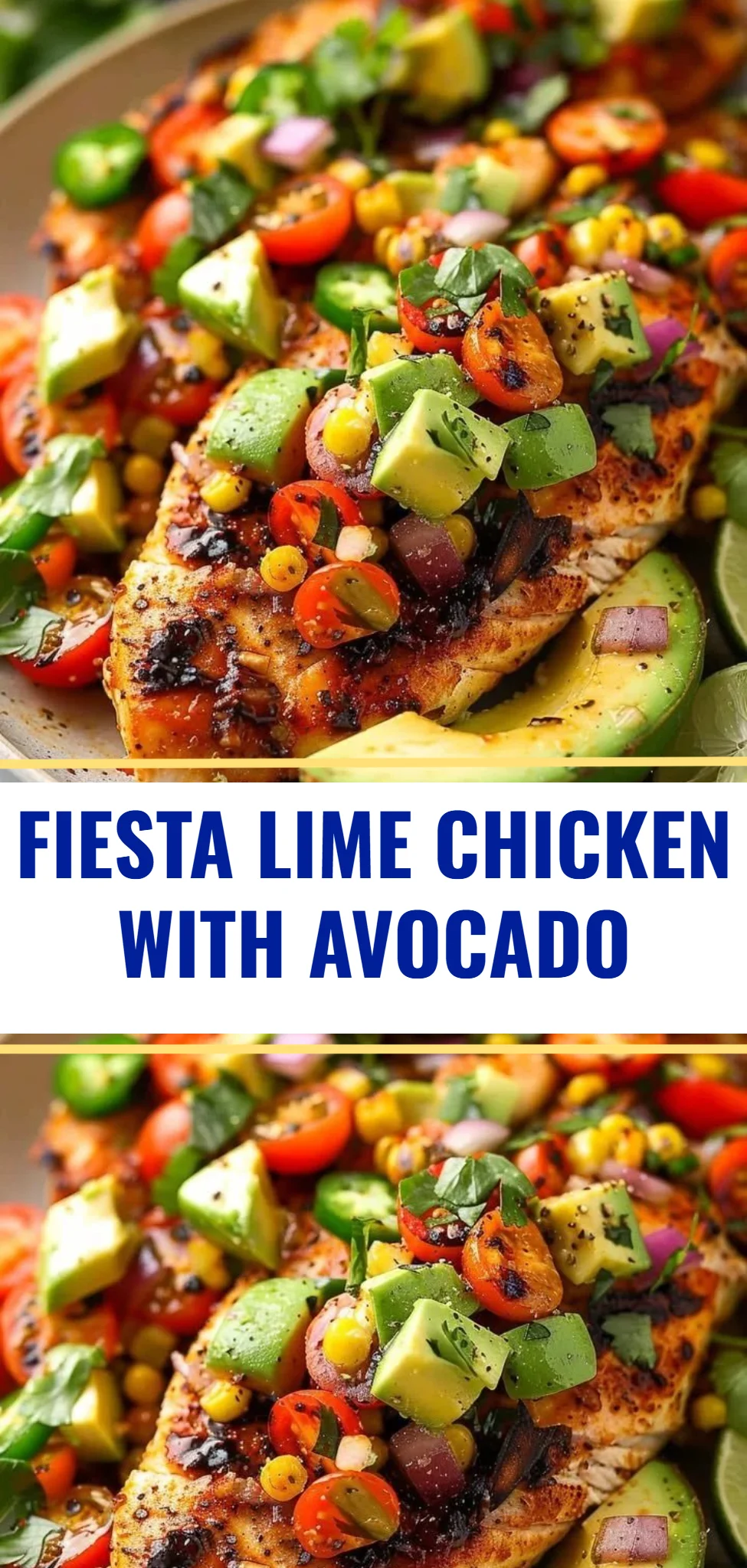 Fiesta Lime Chicken with Avocado