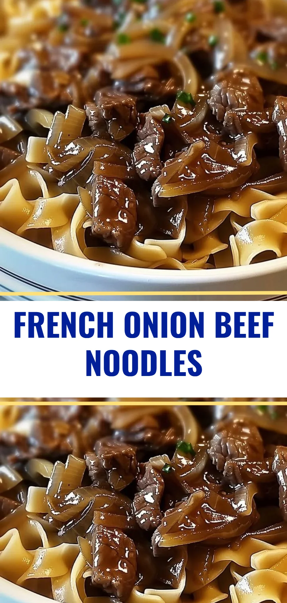 French Onion Beef Noodles