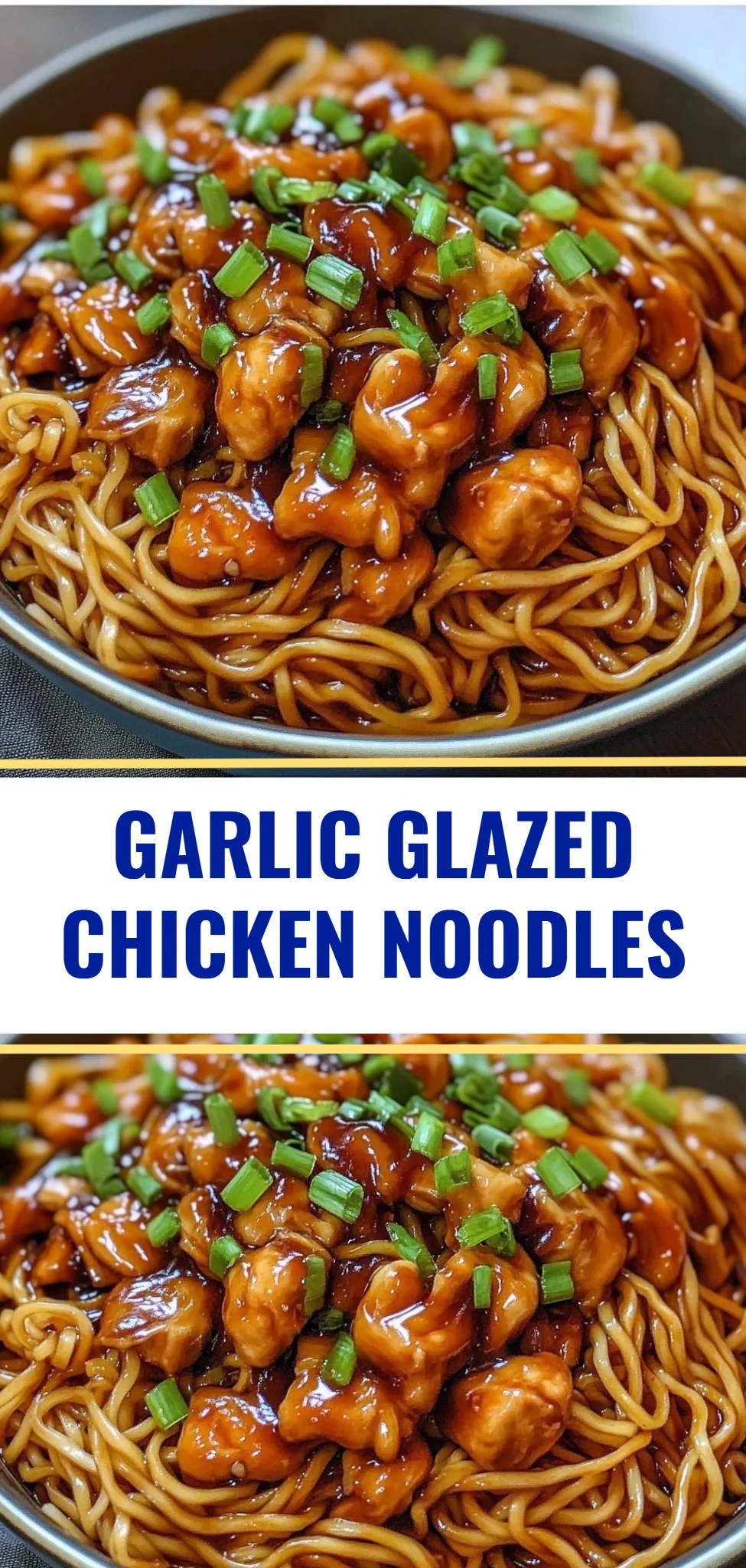 Garlic Glazed Chicken Noodles