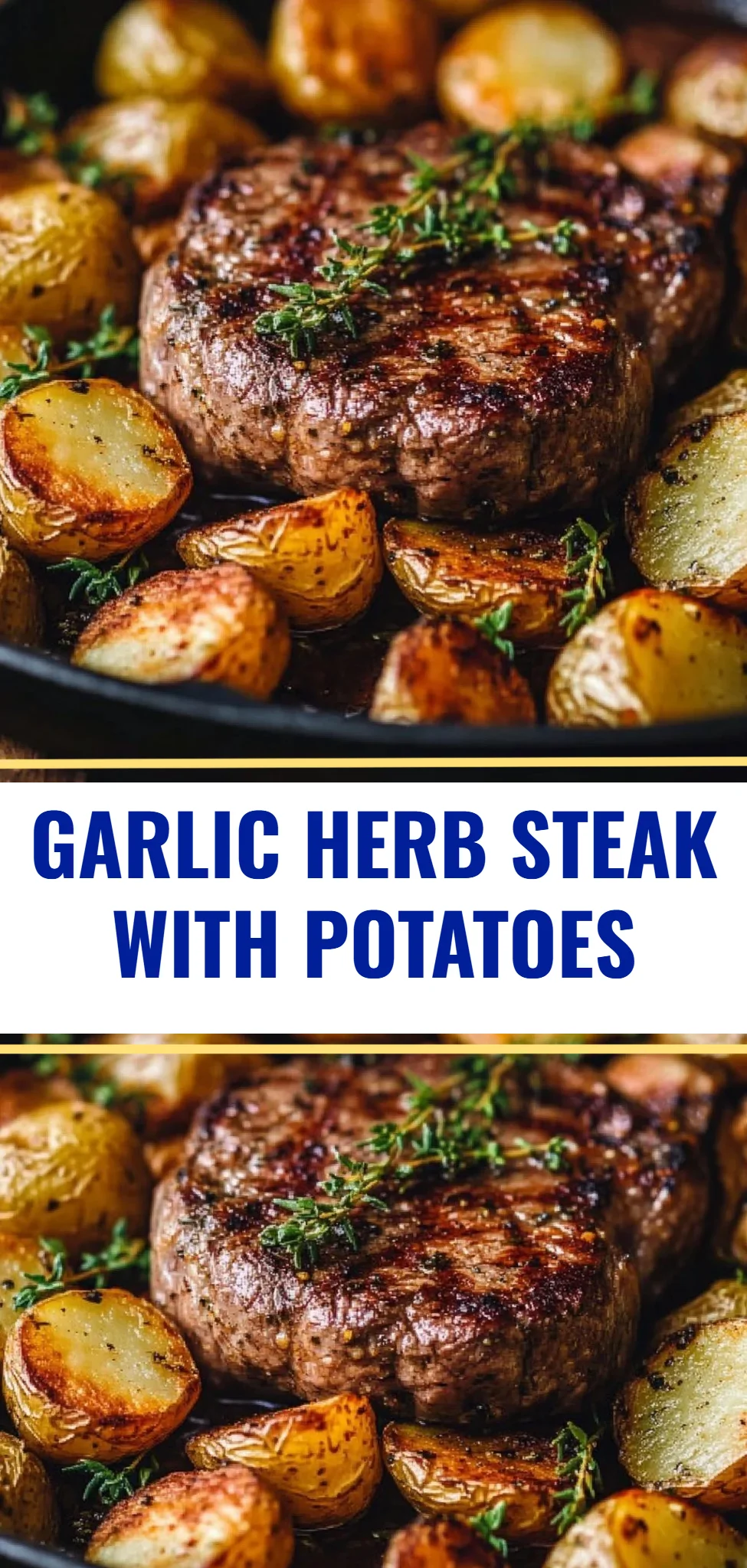 Garlic Herb Steak with Potatoes