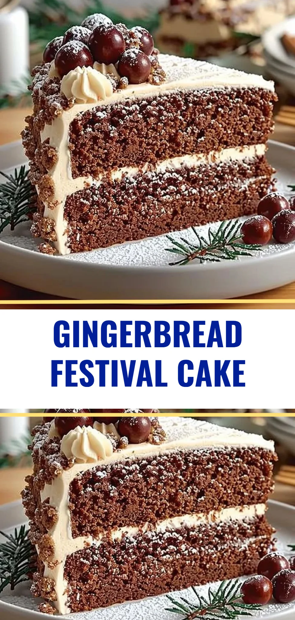 Gingerbread Festival Cake
