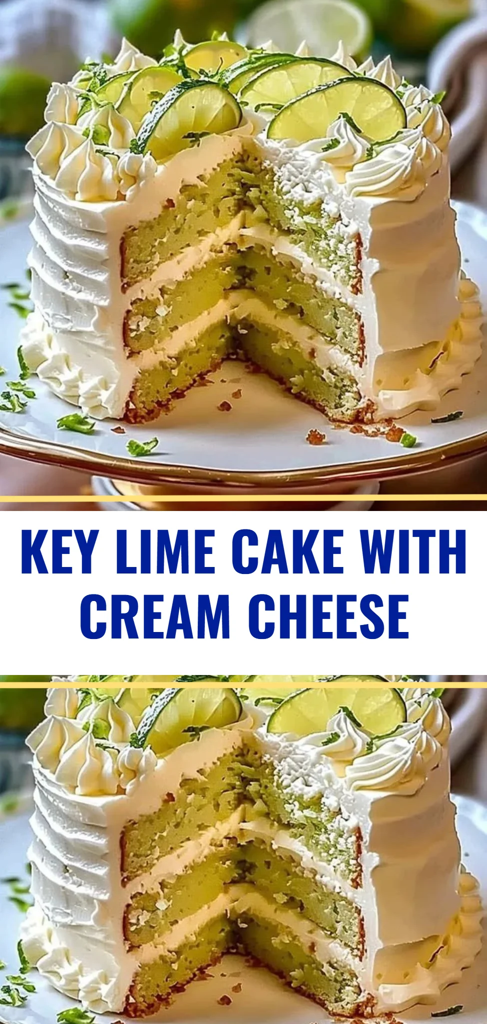 Key Lime Cake with Cream Cheese
