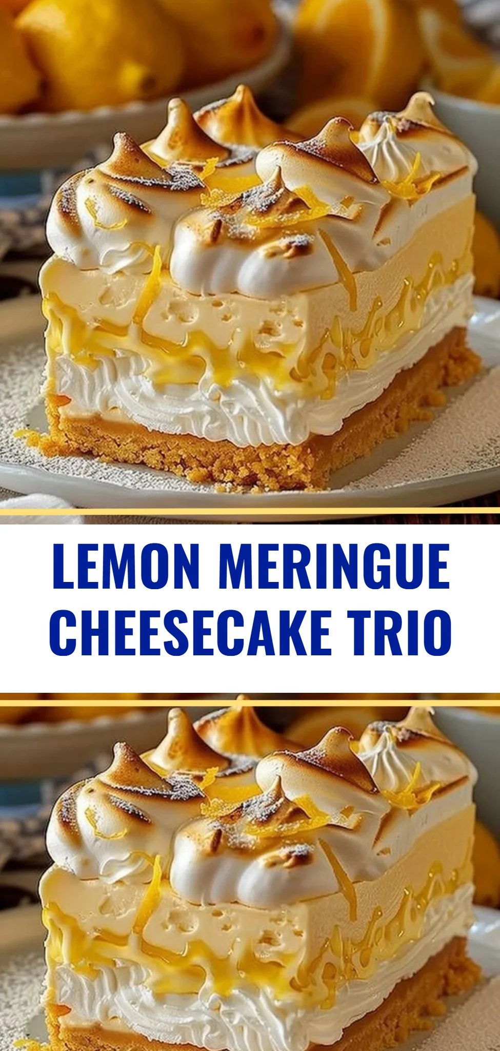 Lemon Meringue Cheesecake Trio