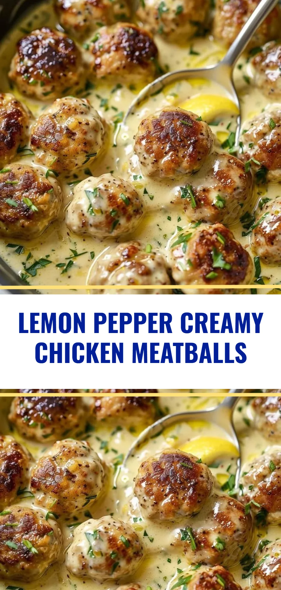 Lemon Pepper Creamy Chicken Meatballs