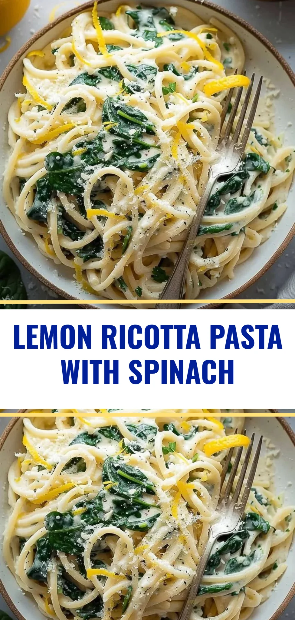 Lemon Ricotta Pasta with Spinach