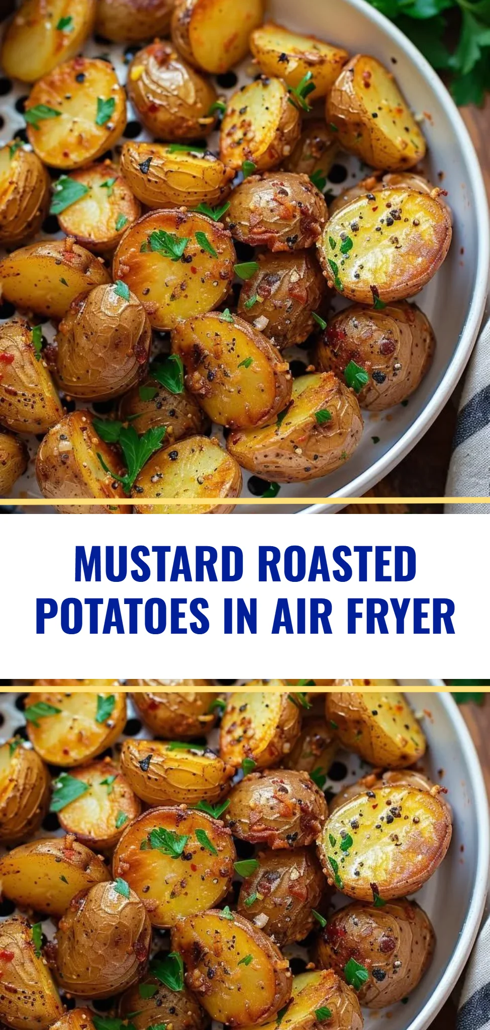 Mustard Roasted Potatoes in Air Fryer