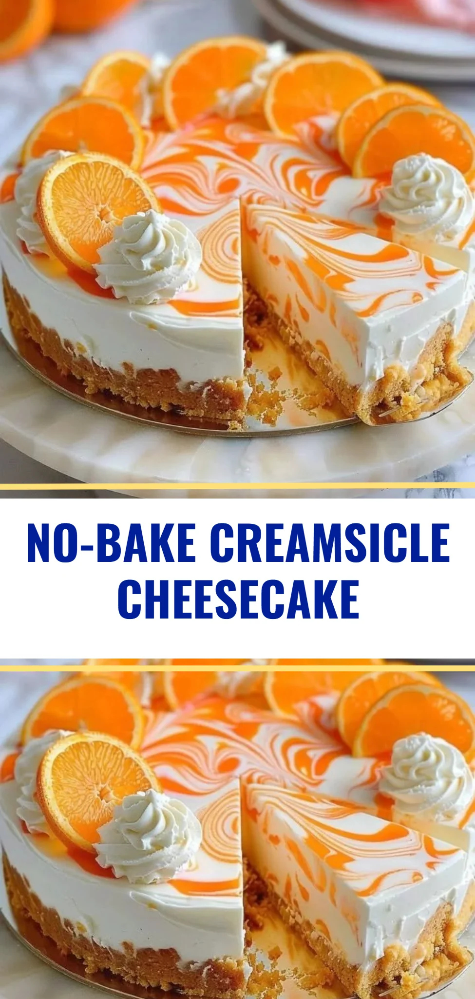 No-Bake Creamsicle Cheesecake