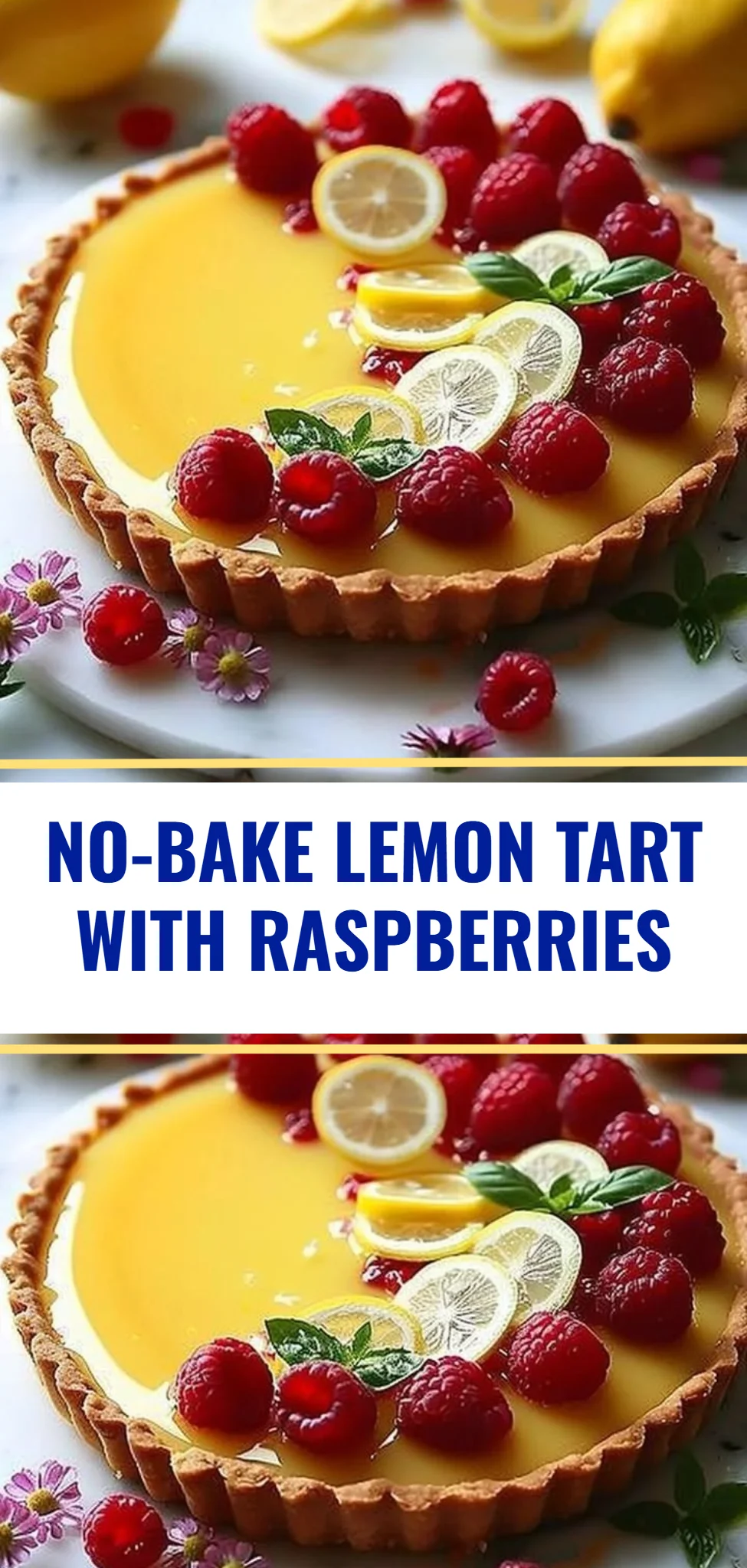 No-Bake Lemon Tart with Raspberries