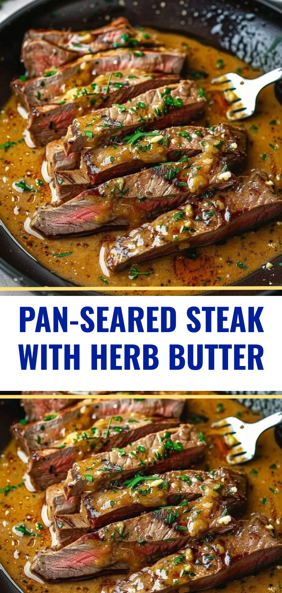 Pan-Seared Steak with Herb Butter