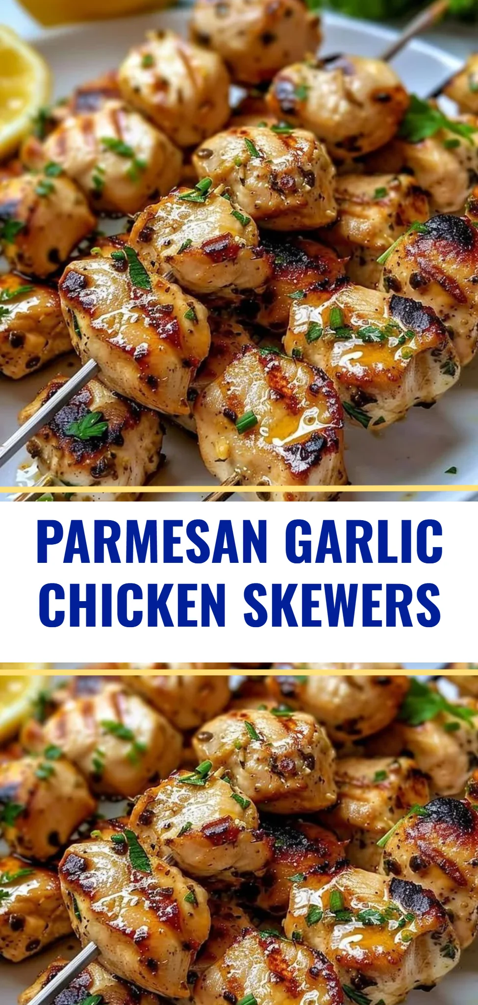 Parmesan Garlic Chicken Skewers
