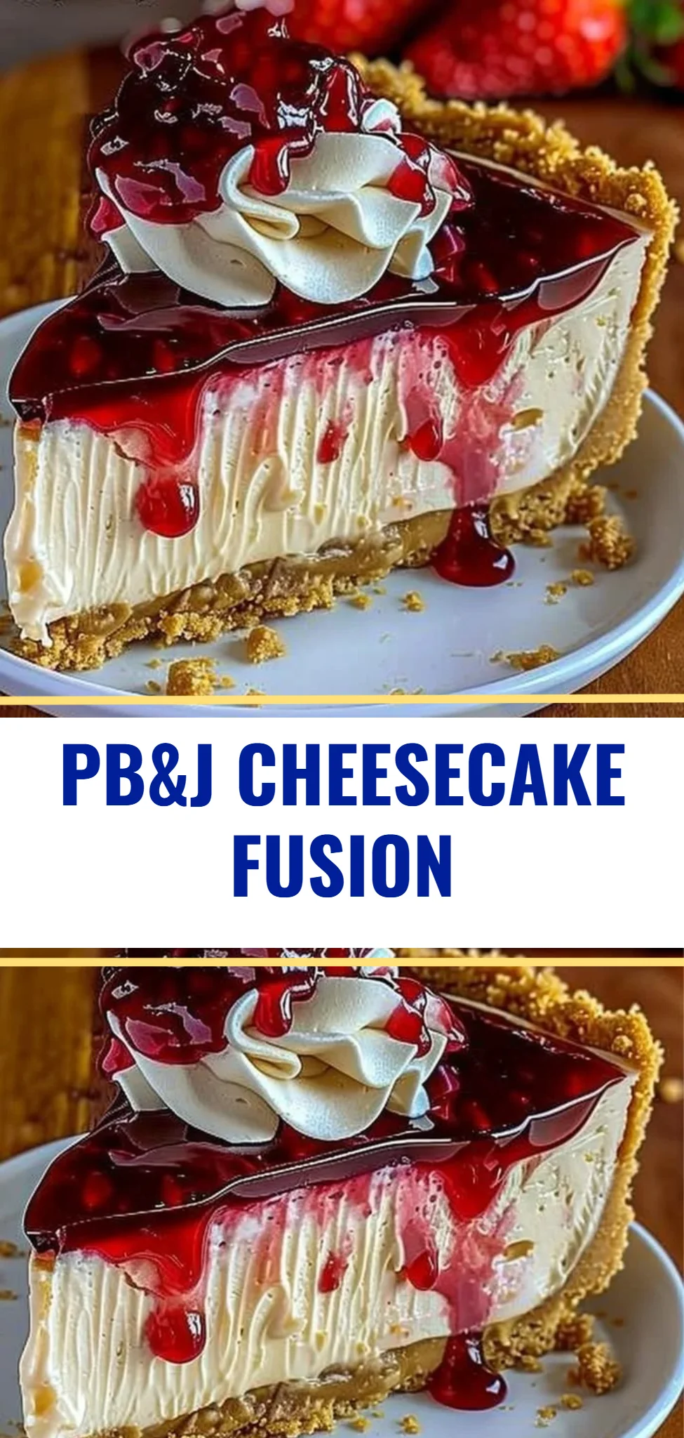 PB&J Cheesecake Fusion