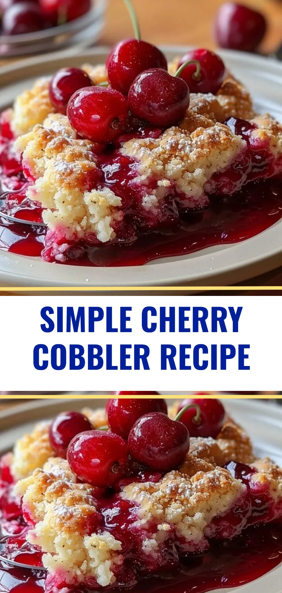 Simple Cherry Cobbler Recipe