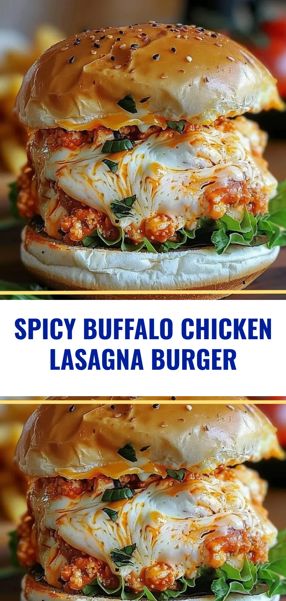 Spicy Buffalo Chicken Lasagna Burger