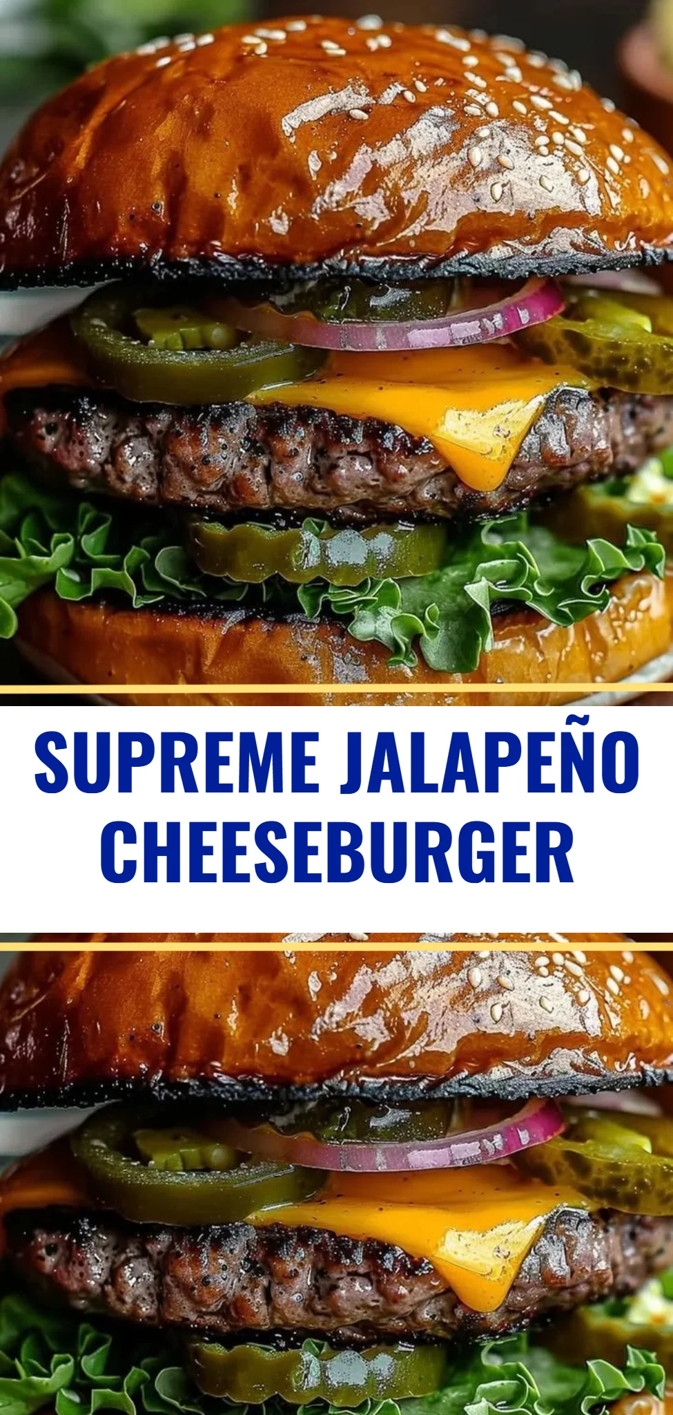 Supreme Jalapeño Cheeseburger