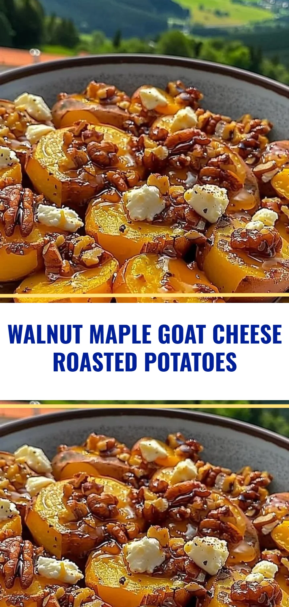 Walnut Maple Goat Cheese Roasted Potatoes