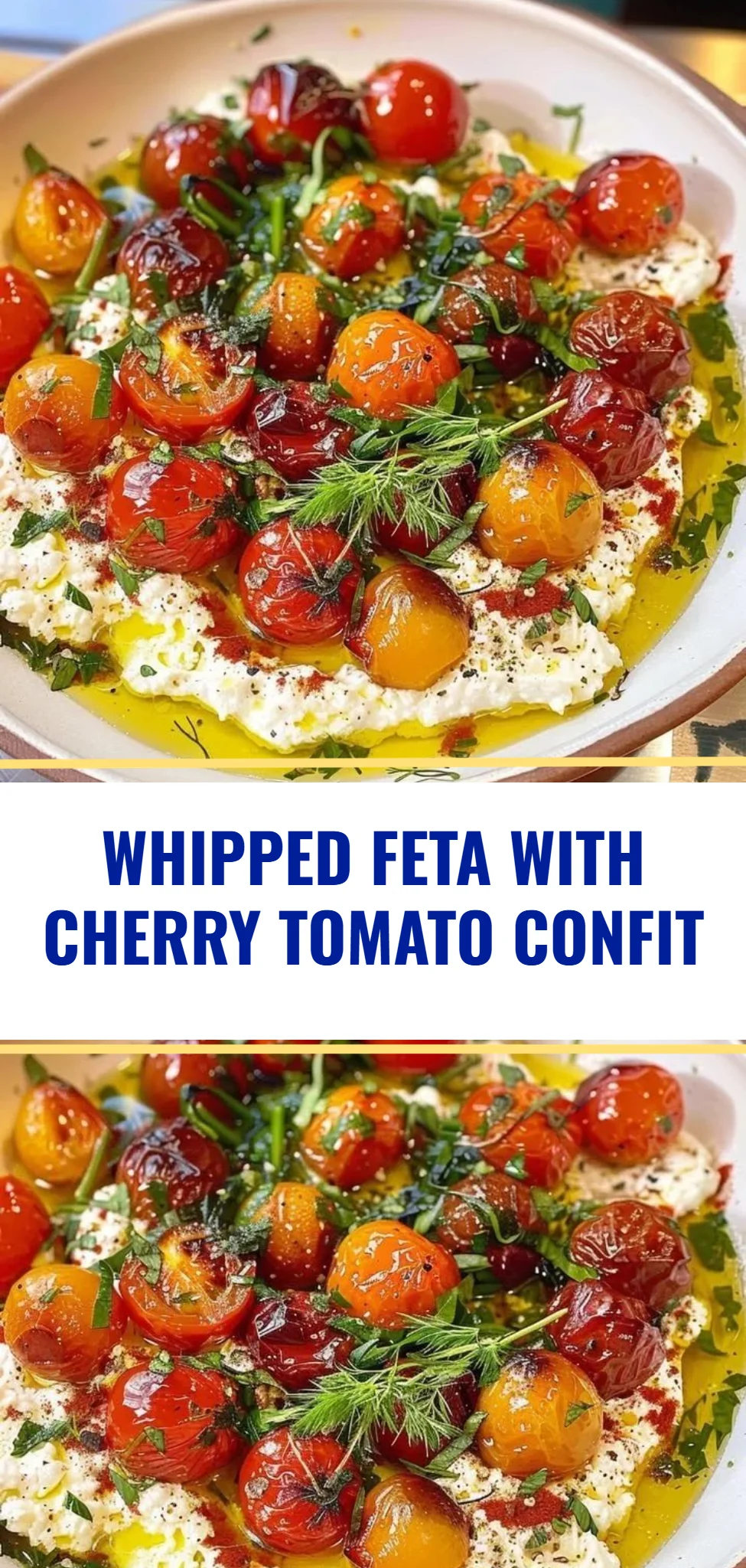 Whipped Feta with Cherry Tomato Confit