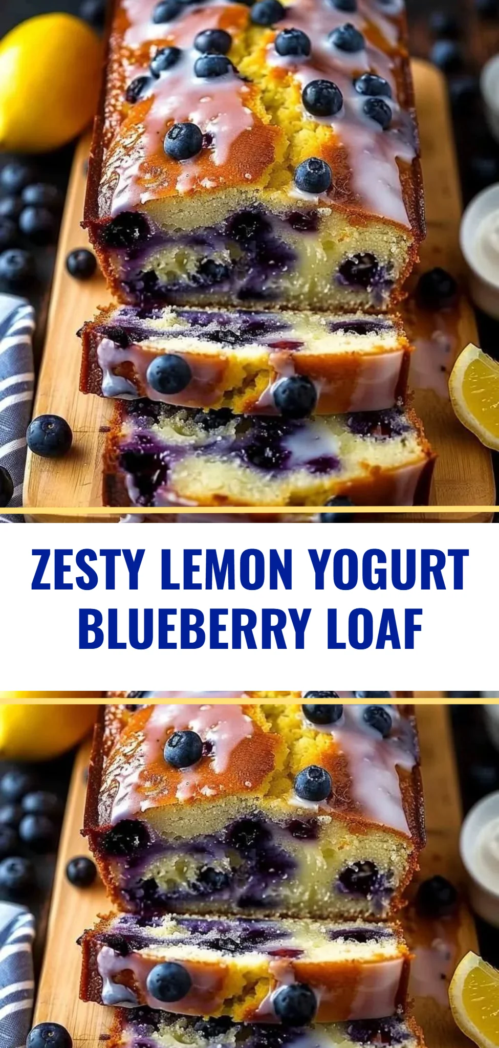 Zesty Lemon Yogurt Blueberry Loaf